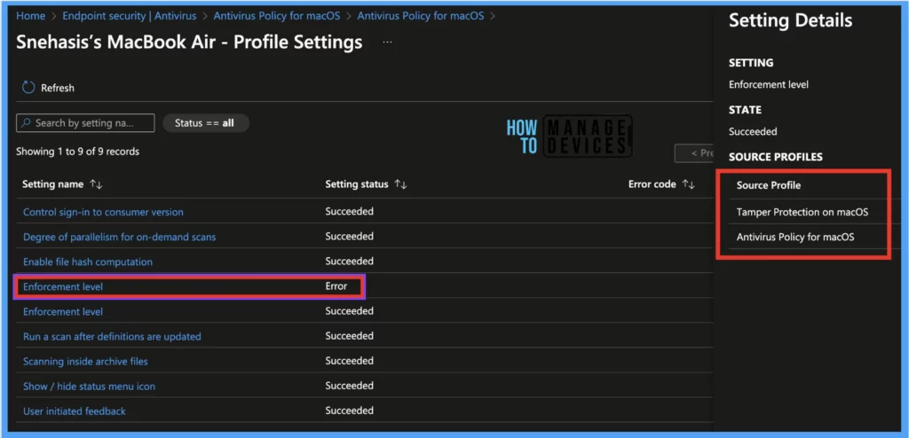 New macOS AntiVirus Policies Using Intune release 2308 or later Fig. 12